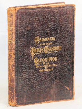 Item #000017128 Memorial Volume Dedicatory and Opening Ceremonies of the World's Columbian...