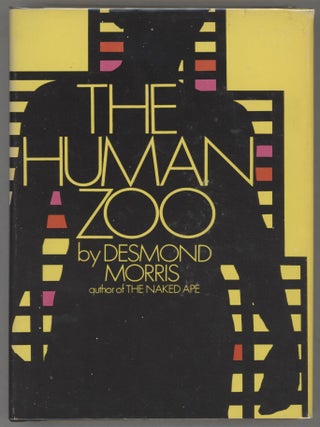 Item #000017136 The Human Zoo. Desmond Morris