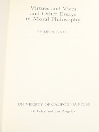 Virtues and Vices and Other Essays in Moral Philosophy