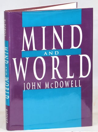 Item #000017142 Mind and World. John McDowell