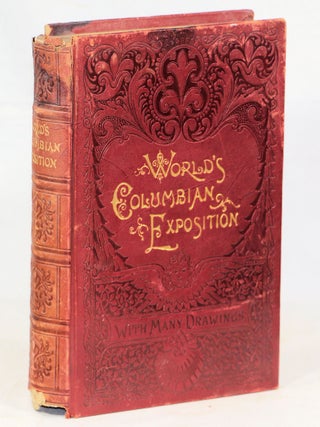 Item #000017149 The World's Fair, being a Pictorial History of the Columbian Exposition...