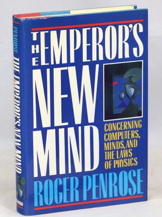 Item #000017168 The Emperor's New Mind; Concerning Computers, Minds, and The Laws of Physics....