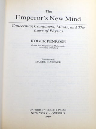 The Emperor's New Mind; Concerning Computers, Minds, and The Laws of Physics