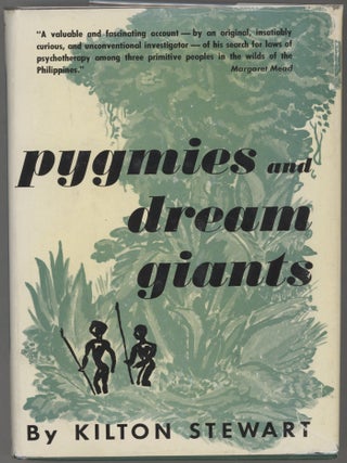 Item #000017212 Pygmies and Dream Giants. Kilton Stewart