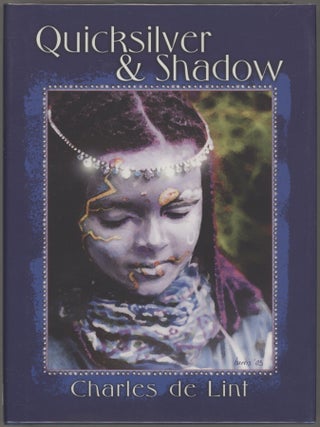 Item #000017215 Quicksilver & Shadow; Collected Early Stories, Vol. 2: Contemporary, Dark...