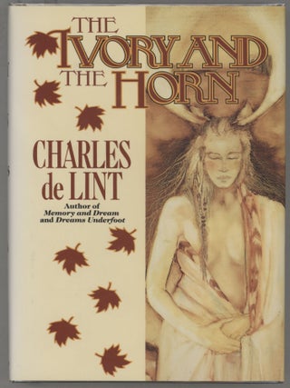 Item #000017226 The Ivory and the Horn. Charles de Lint
