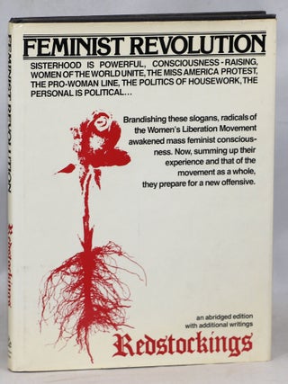 Item #000017242 Feminist Revolution; An Abridged Edition with Additional Writings. Redstockings...