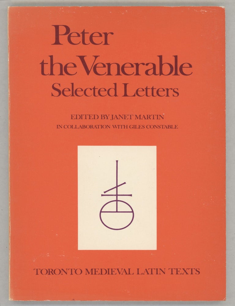 Item #000017276 Peter the Venerable; Selected Letters. Peter the Venerable, Janet Martin, Ed.