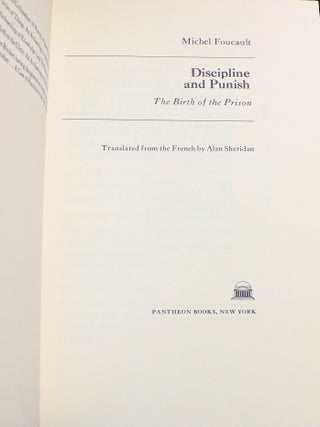 Discipline and Punish; The Birth of the Prison