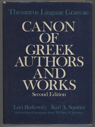 Item #000017307 Thesaurus Linguae Graecae Canon of Greek Authors and Works. Luci Berkowitz, Karl...