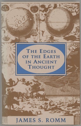 Item #000017327 The Edges of the Earth in Ancient Thought. James S. Romm