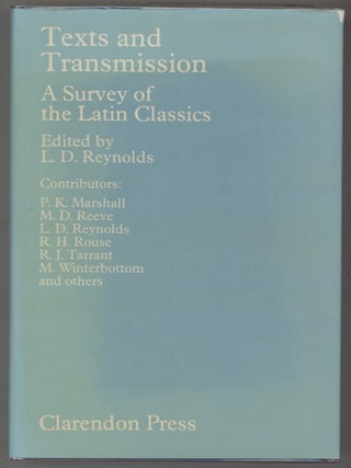 Item #000017336 Texts and Transmission; A Survey of the Latin Classics. L. D. Reynolds, Ed