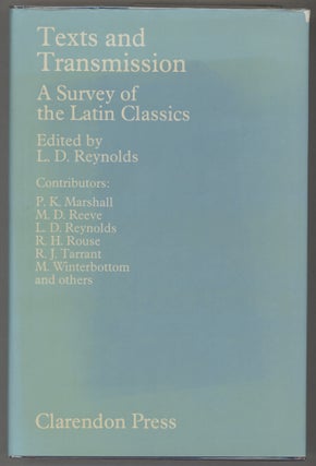 Item #000017336 Texts and Transmission; A Survey of the Latin Classics. L. D. Reynolds, Ed