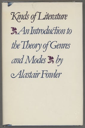 Item #000017337 Kinds of Literature; An Introduction to the Theory of Genres and Modes. Alastair...