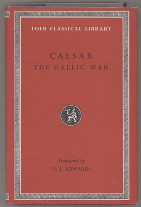 Item #000017349 Caesar: The Gallic War. Caesar