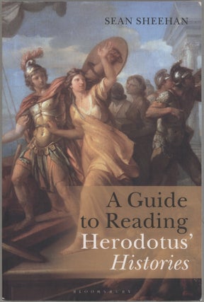 Item #000017366 A Guide to Reading Herodotus' Histories. Sean Sheehan