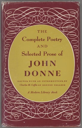 Item #000017368 The Complete Poetry and Selected Prose of John Donne. John Donne, Charles M. Ed....