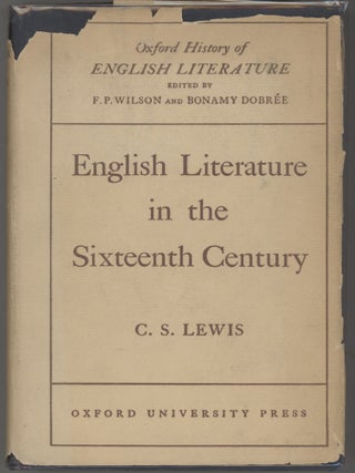 Item #000017369 English Literature in the Sixteenth Century. C. S Lewis