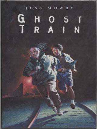 Item #000017370 Ghost Train. Jess Mowry