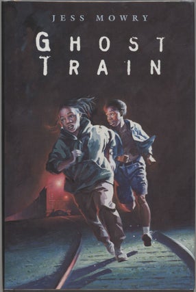 Item #000017370 Ghost Train. Jess Mowry