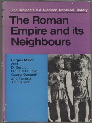 Item #000017390 The Roman Empire and its Neighbours. Fergus Millar