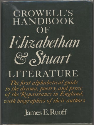 Item #000017421 Crowell's Handbook of Elizabethan & Stuart Literature; The First...