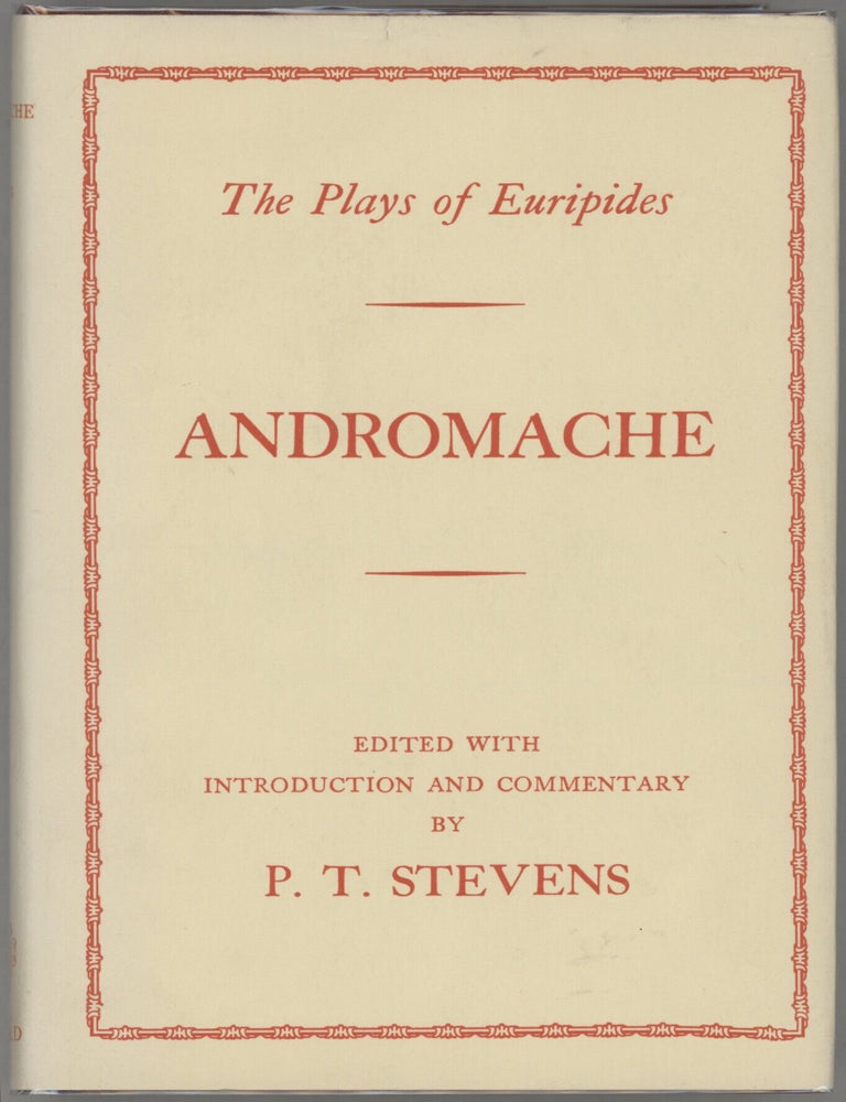 Item #000017455 The Plays of Euripides: Andromache. Euripides, P. T. Ed. Stevens.