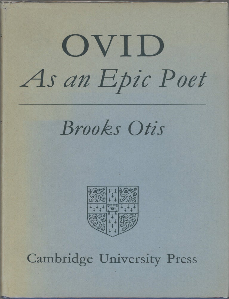 Item #000017459 Ovid As an Epic Poet. Brooks Otis.