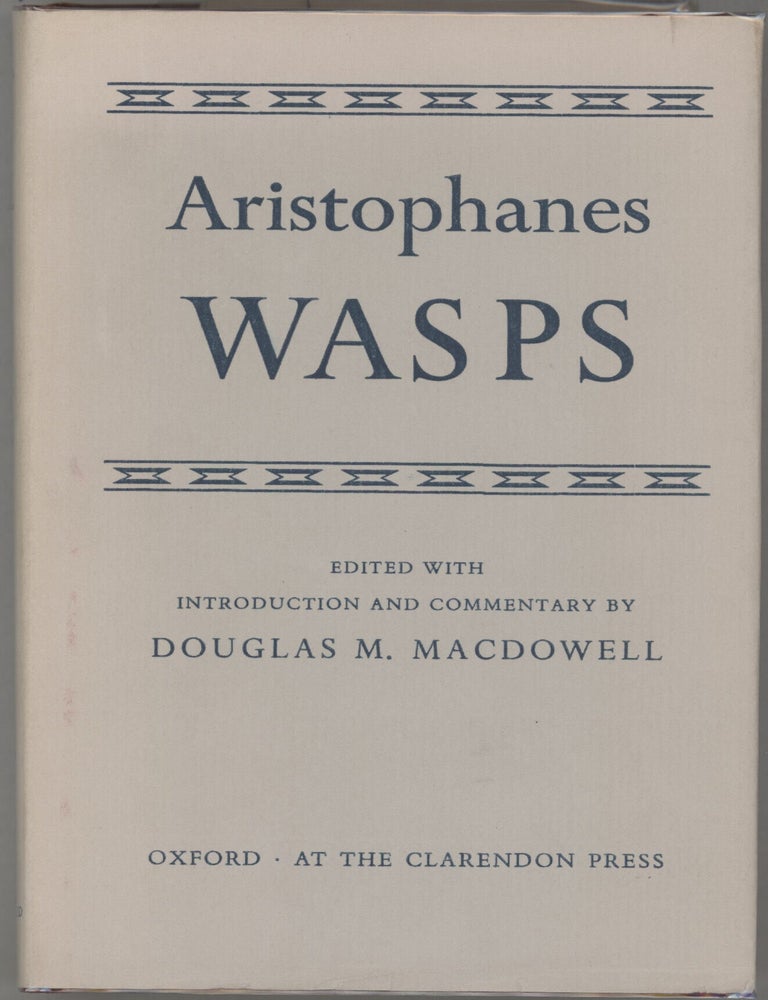 Item #000017466 Wasps. Aristophanes, Douglas M. Ed. Macdowell.