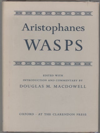 Item #000017466 Wasps. Aristophanes, Douglas M. Ed. Macdowell