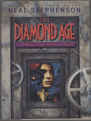 Item #000017472 The Diamond Age; A Young Lady's Illustrated Primer. Neal Stephenson