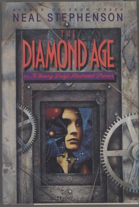 Item #000017472 The Diamond Age; A Young Lady's Illustrated Primer. Neal Stephenson