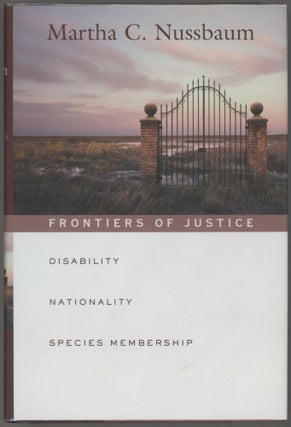 Item #000017473 Frontiers of Justice; Disability, Nationality, Species Membership. Martha C....