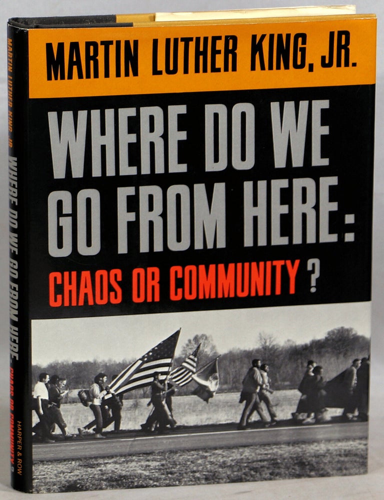 Item #000017511 Where Do We Go from Here?; Chaos or Community? Martin Luther King Jr.