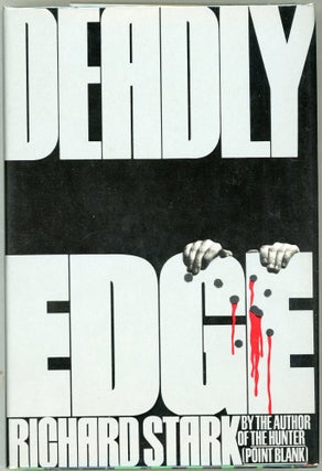 Item #000017520 Deadly Edge. Richard Stark, Donald Westlake
