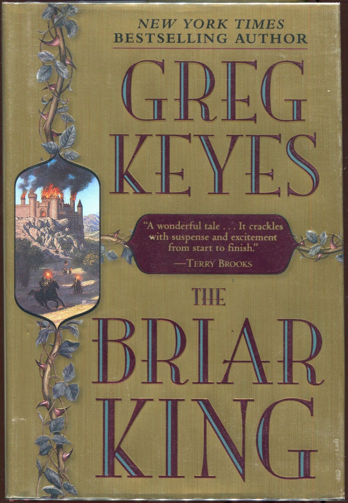Item #00001757 The Briar King; The Kingdoms of Thorn and Bone. Greg Keyes.