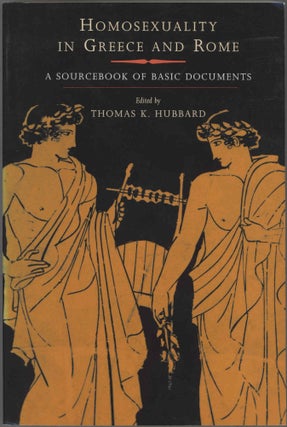 Item #000017575 Homosexuality in Greece and Rome; A Sourcebook of Basic Documents. Thomas K. Ed....