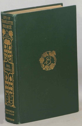 Item #000017584 The Life of Charlotte Bronte. E. C Gaskell