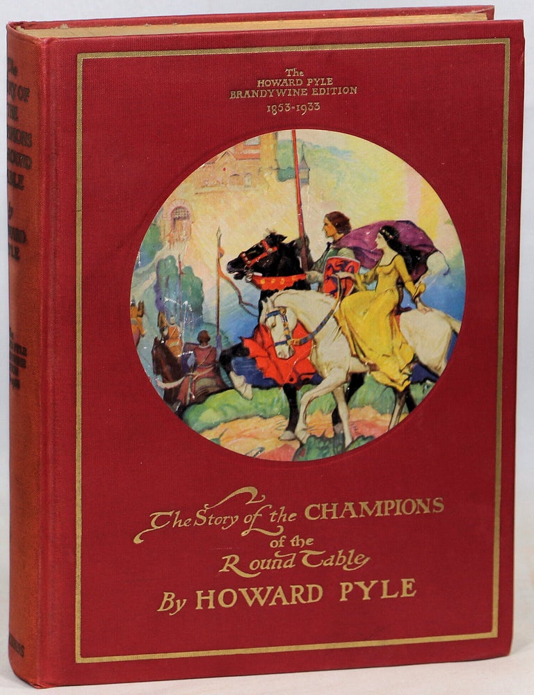 Item #000017630 The Story of the Champions of the Round Table; The Howard Pyle Brandywine Edition 1853-1933. Howard Pyle.