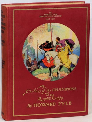Item #000017630 The Story of the Champions of the Round Table; The Howard Pyle Brandywine Edition...