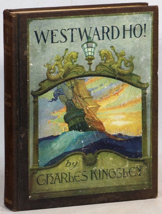 Item #000017652 Westward Ho!; or, the Voyages and Adventures Sir Amyas Leigh, Knight of...