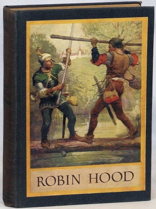 Item #000017655 Bold Robin Hood and His Outlaw Band; Their Famous Exploits in Sherwood Forest....