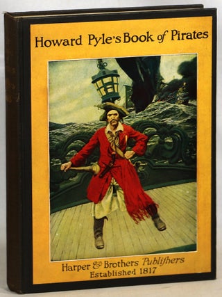 Item #000017656 Howard Pyle's Book of Pirates; Fiction, Fact, & Fancy concerning the...