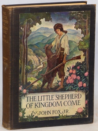 Item #000017665 The Little Shepherd of Kingdom Come. John Fox Jr