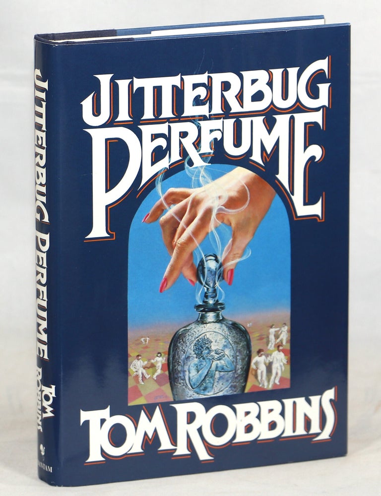Jitterbug Perfume. Tom Robbins.
