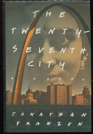 Item #00002099 The Twenty-Seventh City. Jonathan Franzen