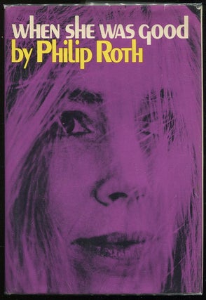 Item #00002153 When She Was Good. Philip Roth
