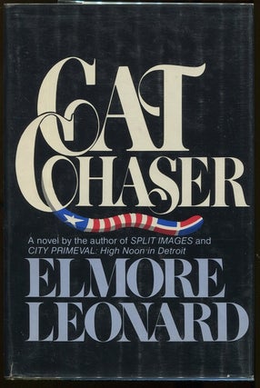 Item #00002154 Cat Chaser. Elmore Leonard