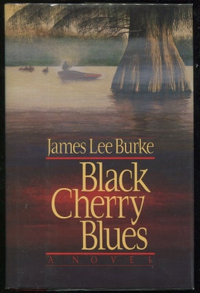 Item #00002169 Black Cherry Blues. James Lee Burke