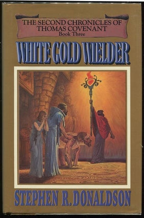 Item #00002200 White Gold Wielder. Stephen R. Donaldson
